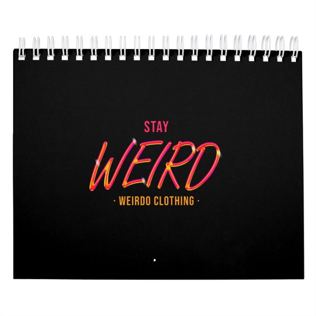 Bleibe Weird Kalender (Titelbild)