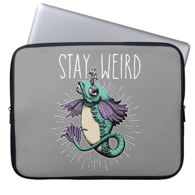 Bleibe Weird Laptopschutzhülle (Vorderseite)