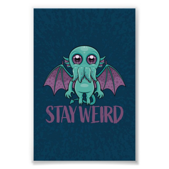 Bleibe Weird Niedlich Cthulhu Monster Fotodruck (Vorne)