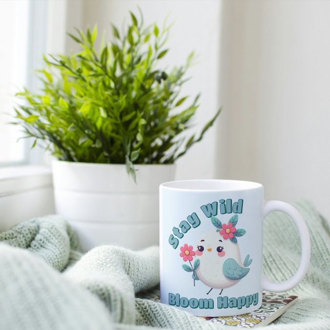 Bleibe Wild Bloom Happy Kaffeetasse (Von Creator hochgeladen)