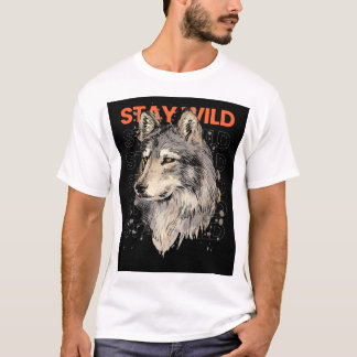 "Bleibe Wild Forever" Bleibe Wild: für die Suche n T-Shirt
