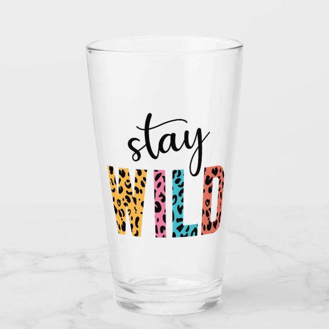Bleibe Wild Glas (Vorderseite)