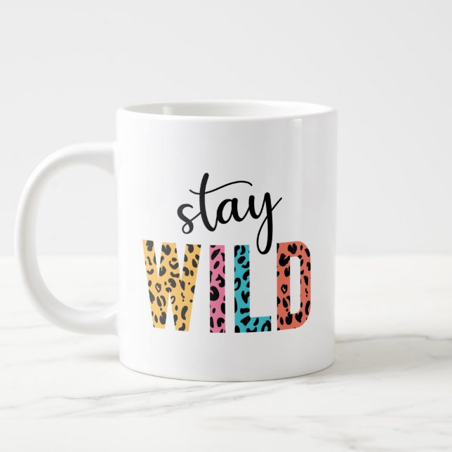 Bleibe Wild Jumbo-Tasse (Links)