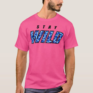 Bleibe Wild Merch T-Shirt