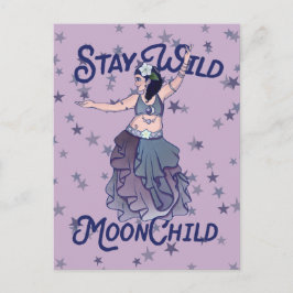 Bleibe Wild Moon Child MoonChild Bly Dancer Art Postkarte