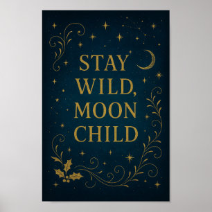 Bleibe Wild Moon Child Poster Mystical Night Sky
