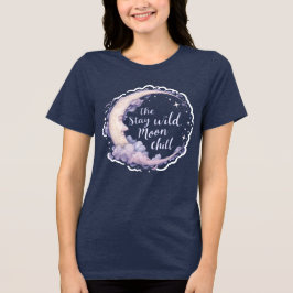 Bleibe Wild Moon Chill - Celestial Calm Design Tri-Blend Shirt