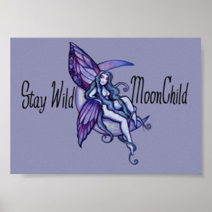 Bleibe Wild MoonChild Moon Kindermädchen Lila Poster