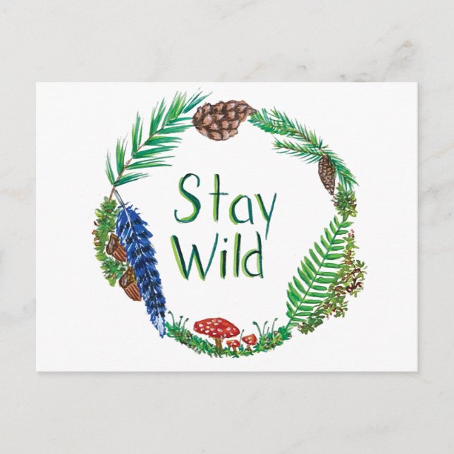 Bleibe Wild Postcard Postkarte (Vorderseite)