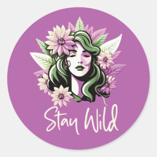 Bleibe Wildkind der Blume Runder Aufkleber
