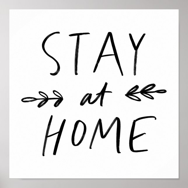 Bleibe Zuhause | Handgezogener Schriftart Poster (Vorne)