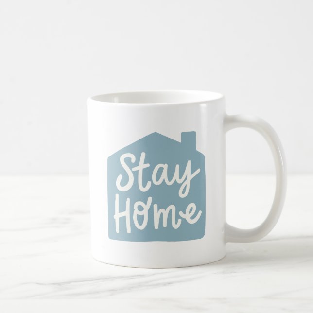 Bleibe Zuhause Kaffeetasse (Rechts)