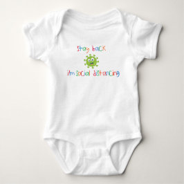 Bleibe zurück, ich bin sozial Distancing Baby One  Baby Strampler