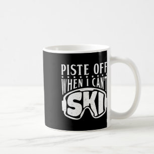 Bleiben Sie, wenn ich Ski-Schnee Wintersportski fa Kaffeetasse