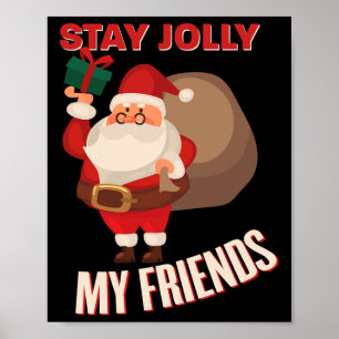 Bleibt fröhlich, meine Freunde, coole Weihnachts-K Poster