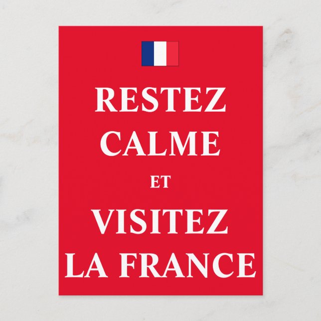 Bleibt ruhig und besucht Frankreich Postkarte (Vorderseite)