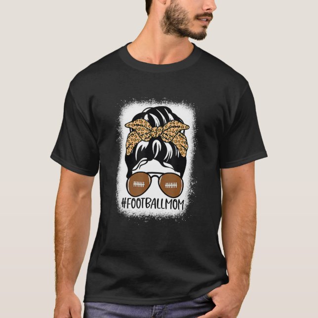 Bleiche Football Mama Leben mit Leopard und Messin T-Shirt (Vorderseite)