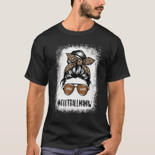 Bleichen Fußball Mamaw Life mit Leopard Messy Bu T-Shirt
