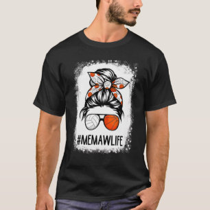 Bleichen Memaw Life Volleyball Baseball Messy Hair T-Shirt