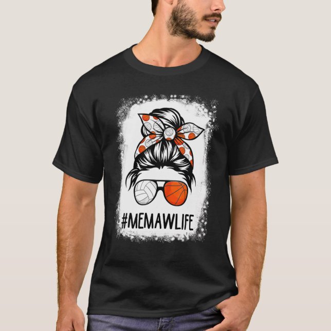 Bleichen Memaw Life Volleyball Baseball Messy Hair T-Shirt (Vorderseite)