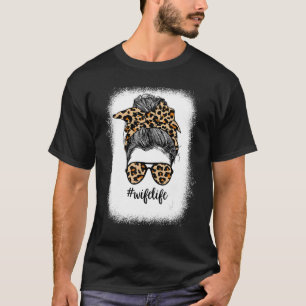Bleichte Ehefrau Leben Messy Bun Leopard Printmütt T-Shirt