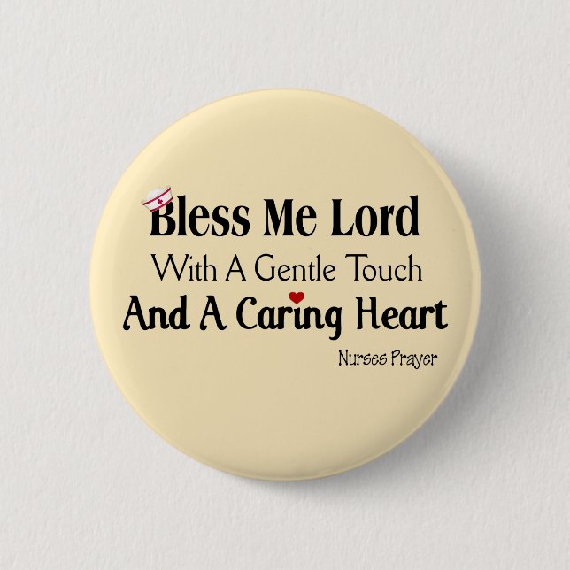 Bless Me Lord Nurses Gebet Button (Vorderseite)