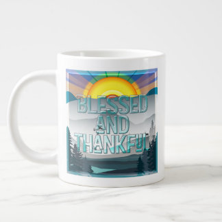 Blessed and Thankful  Jumbo-Tasse