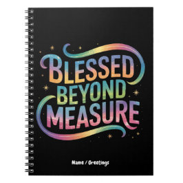 Blessed Beyond Measure Bible Inspiration Quote Notizblock