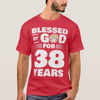 Blessed By God For 38 Years38th Birthday Premium T-Shirt