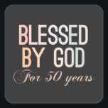 Blessed by God for 50 years, 50th birthday design Quadratischer Aufkleber<br><div class="desc">Vintage retro 50th birthday design in colorful colors. Funny sarcastic 50 years old saying quote with phase Blessed by God for 50 Years. Perfect Happy Birthday Gift idea for Dad,  mom,  Friend grandma,  grandpa,  uncle and aunt.</div>