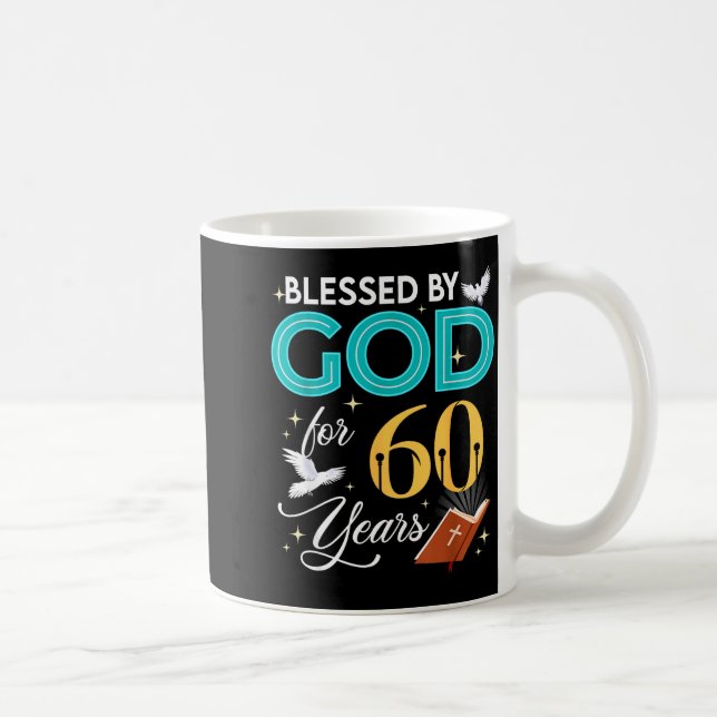 Blessed By God For 60 Years Old 60 Birthday 60th B Kaffeetasse (Rechts)