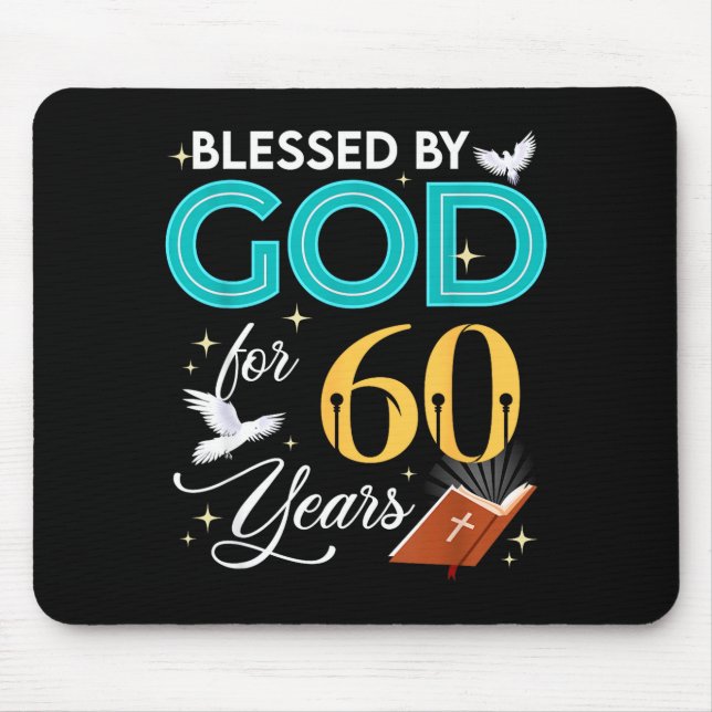 Blessed By God For 60 Years Old 60 Birthday 60th B Mousepad (Vorne)