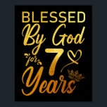 Blessed by God for 70 Years 70th Birthday Faith Poster<br><div class="desc">Blessed by God for 70 Years 70th Birthday Faith</div>