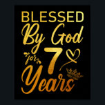 Blessed by God for 70 Years 70th Birthday Faith Poster<br><div class="desc">Blessed by God for 70 Years 70th Birthday Faith</div>