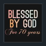 Blessed by God for 70 years Save The Date<br><div class="desc">Colorful 70th birthday design in decorative ornamental style. Funny sarcastic 70 years old saying quote with phase Blessed by God for 70 Years. Perfect Happy Birthday Gift idea for Dad,  mom,  friend,  grandma,  grandpa,  uncle and aunt.</div>