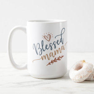 Blessed Mama Kaffeetasse