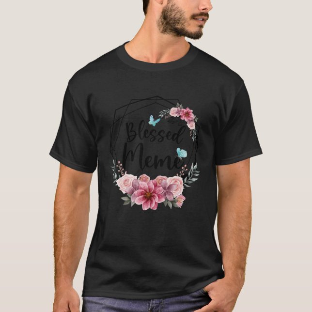 Blessed Meme with Floral Mother s Day 2023 T-Shirt (Vorderseite)