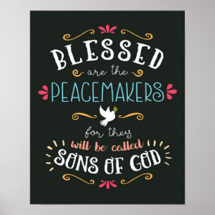 Blessed sind der Friedensstifter-Kunst-Druck Poster