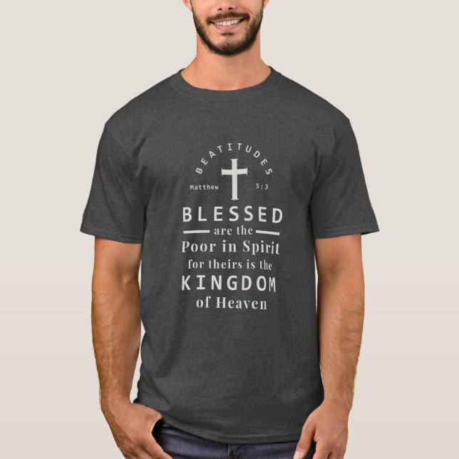 Blessed sind die Armen im Geist T-Shirt (Vorderseite)