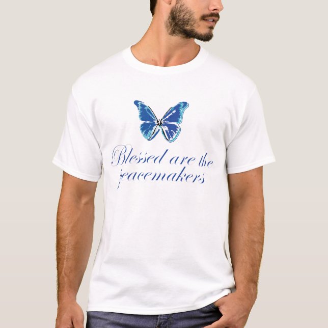 Blessed sind die Friedensstifter T-Shirt (Vorderseite)