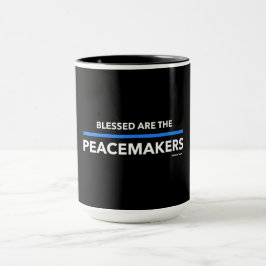 Blessed sind die Friedensstifter Tasse