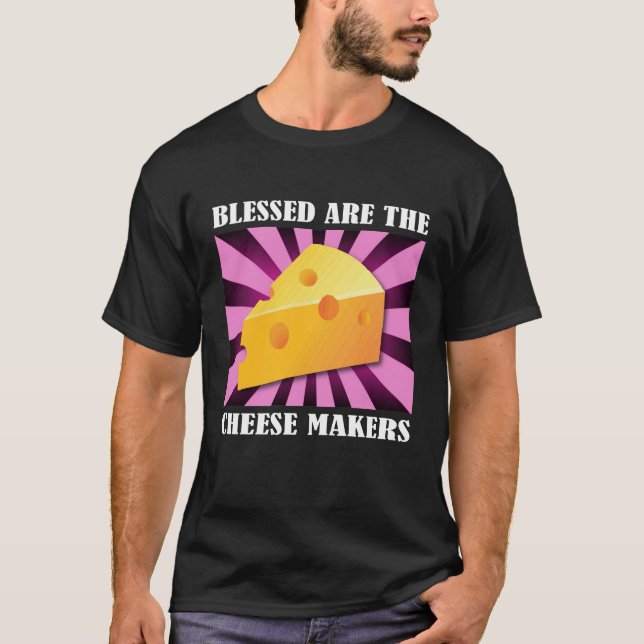 Blessed sind die Käse-Hersteller T-Shirt (Vorderseite)