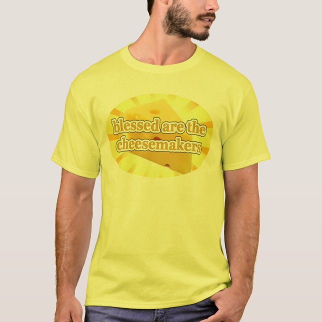 BLESSED SIND DIE KÄSEHERSTELLER-KÄSE-LIEBHABER T-Shirt (Vorderseite)