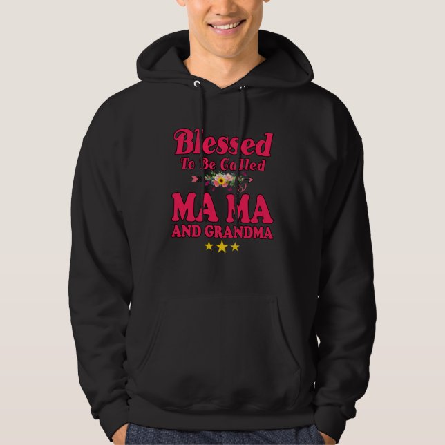Blessed To Be Called MaMa and Grandma  Mother s Da Hoodie (Vorderseite)