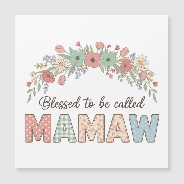 Blessed to be called Mamaw Magnetkarte (Vorderseite)