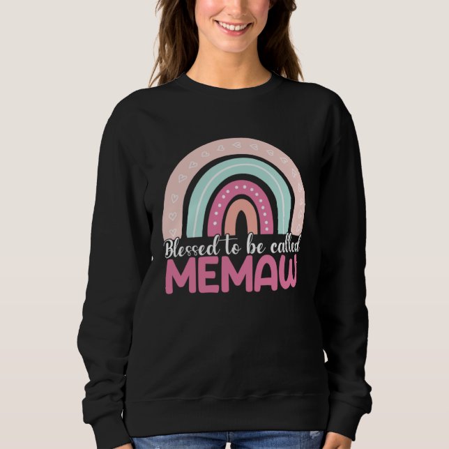 Blessed To Be Called Memaw Rainbow Mothers Day Mom Sweatshirt (Vorderseite)
