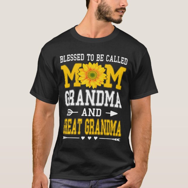 Blessed To Be Called Mom Grandma Great Grandma Mot T-Shirt (Vorderseite)