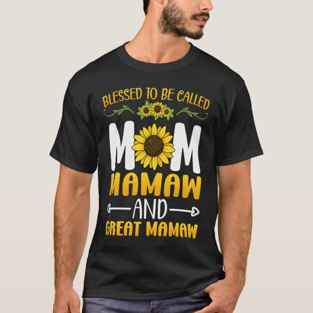 Blessed To Be Called Mom Mamaw Great Mamaw Mothers T-Shirt (Vorderseite)