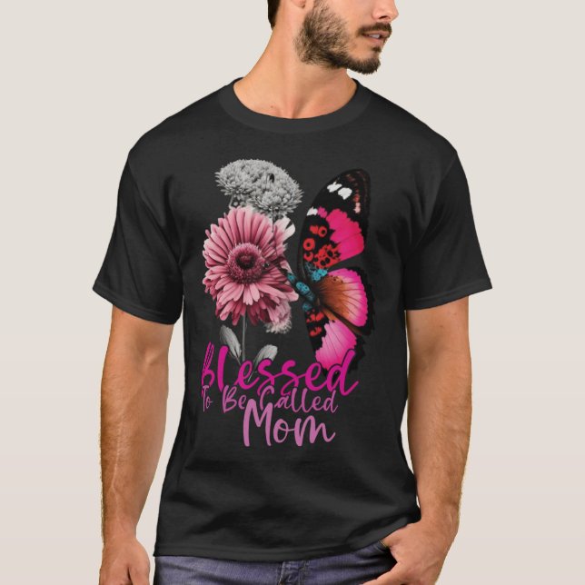 Blessed To Be Called Mom Mother s Day 2023 Butterf T-Shirt (Vorderseite)
