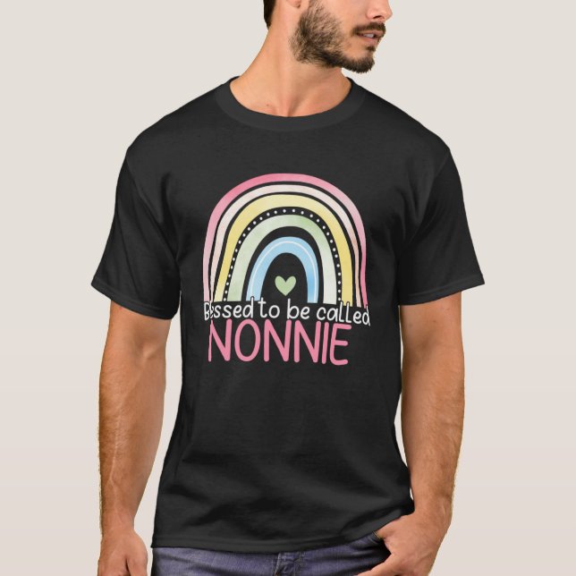 Blessed To Be Called Nonnie Rainbow Mother s Day B T-Shirt (Vorderseite)